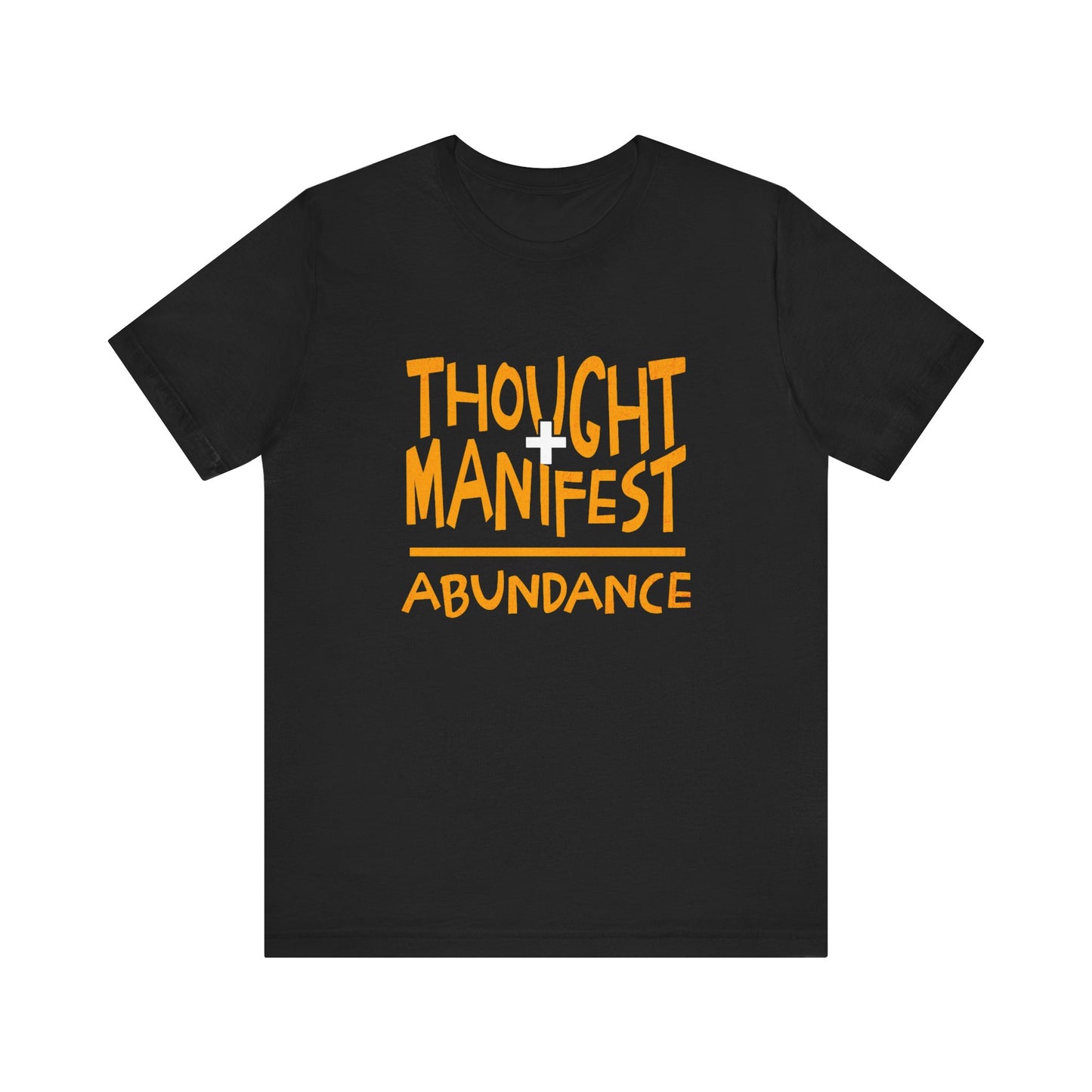 Manifest Equals Abundance Shirt - Inspirational and Empowering Tee