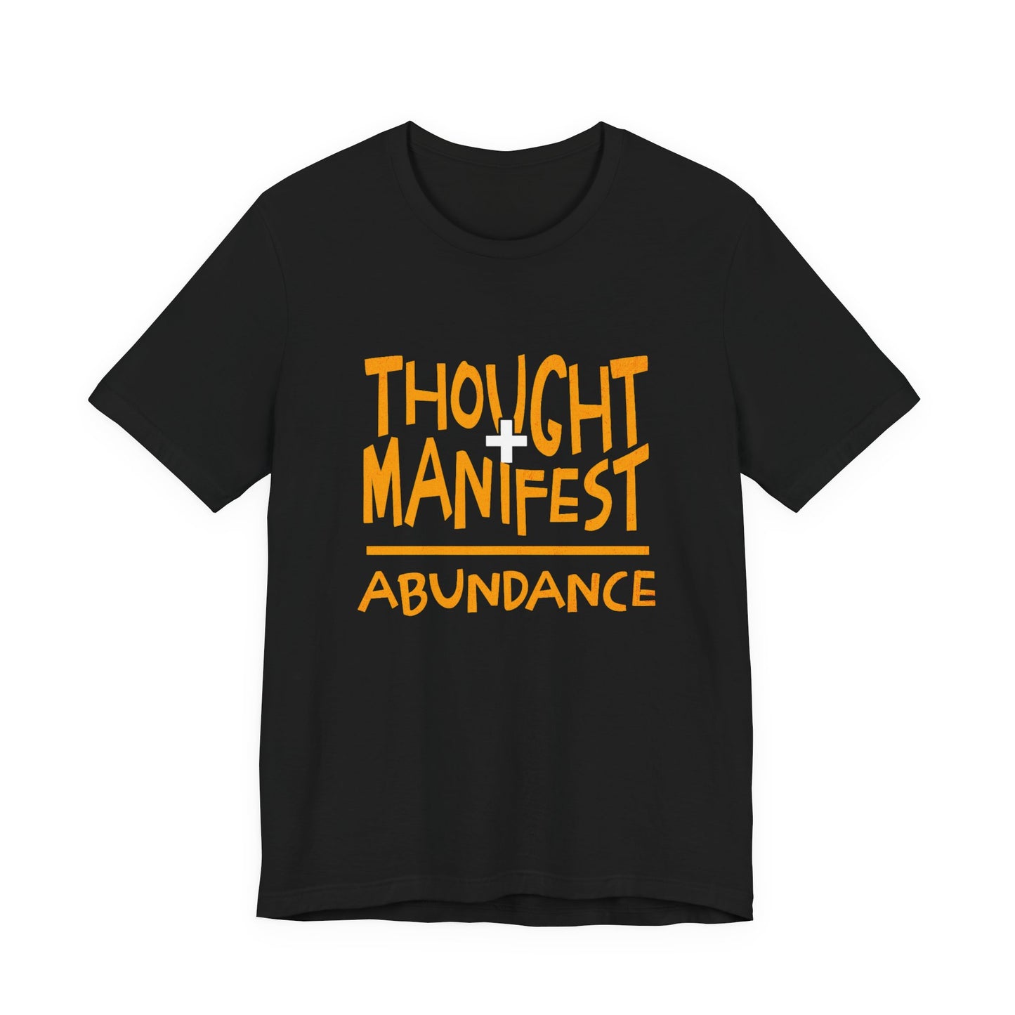 Manifest Equals Abundance Shirt - Inspirational and Empowering Tee