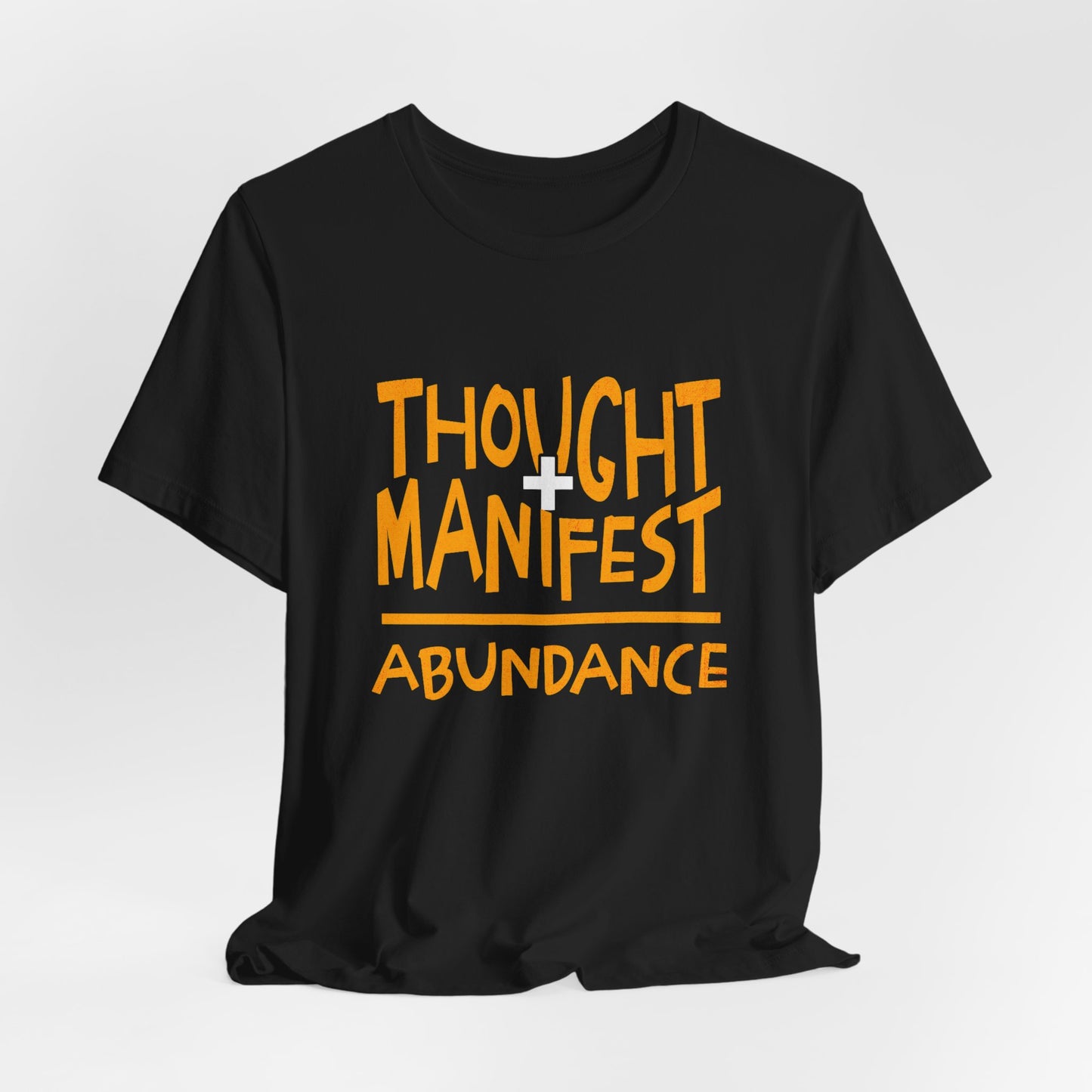 Manifest Equals Abundance Shirt - Inspirational and Empowering Tee