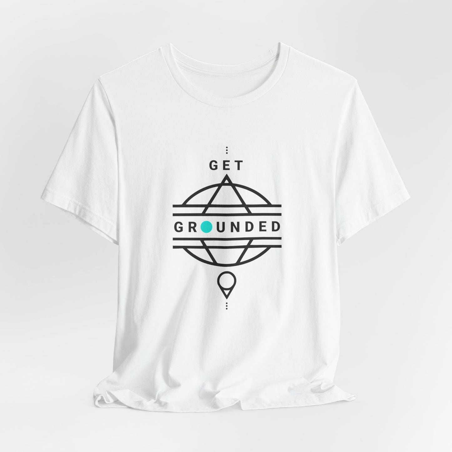 GET GROUNDED