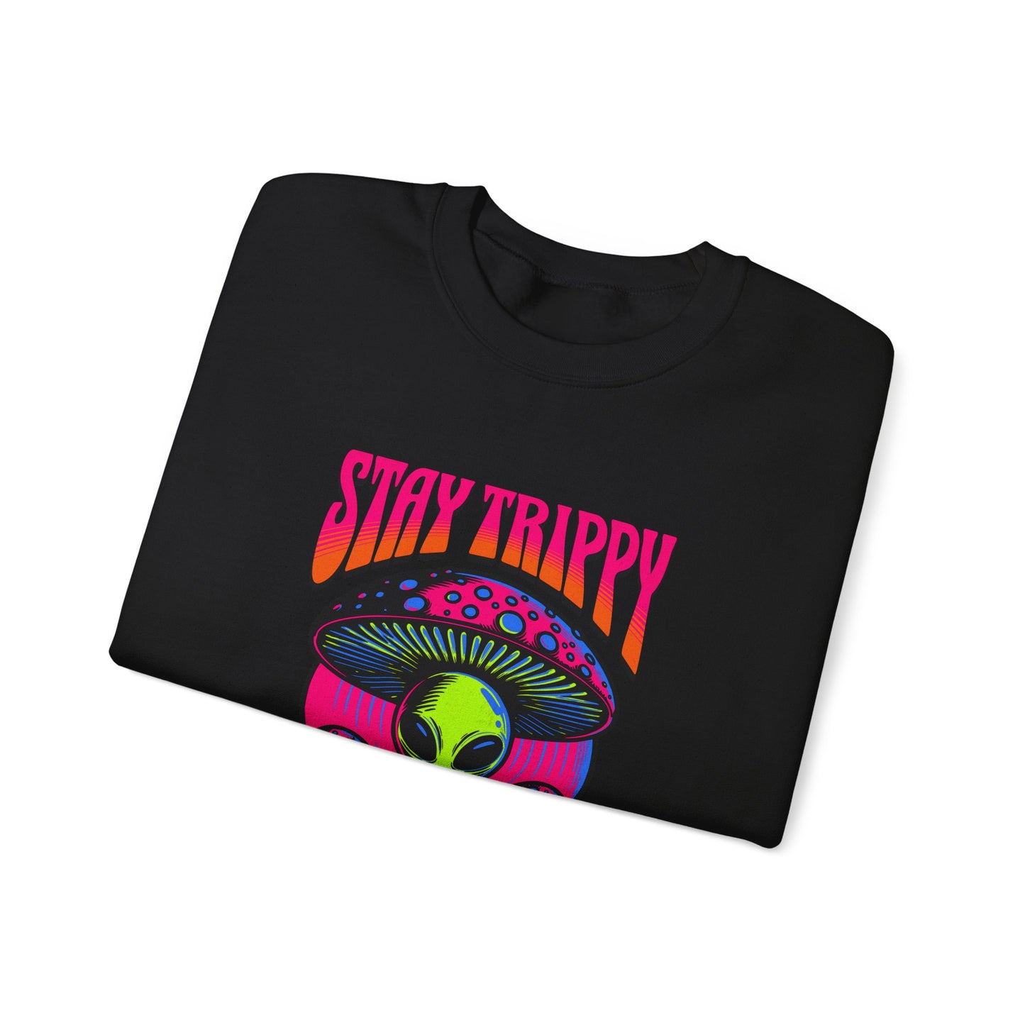 Stay Trippy Little Hippie Alien Sweatshirt - Unisex Crewneck, Heavy Blend Pullover, Galaxy Jumper, Cool Space Graphic Top, Retro UFO Sweater