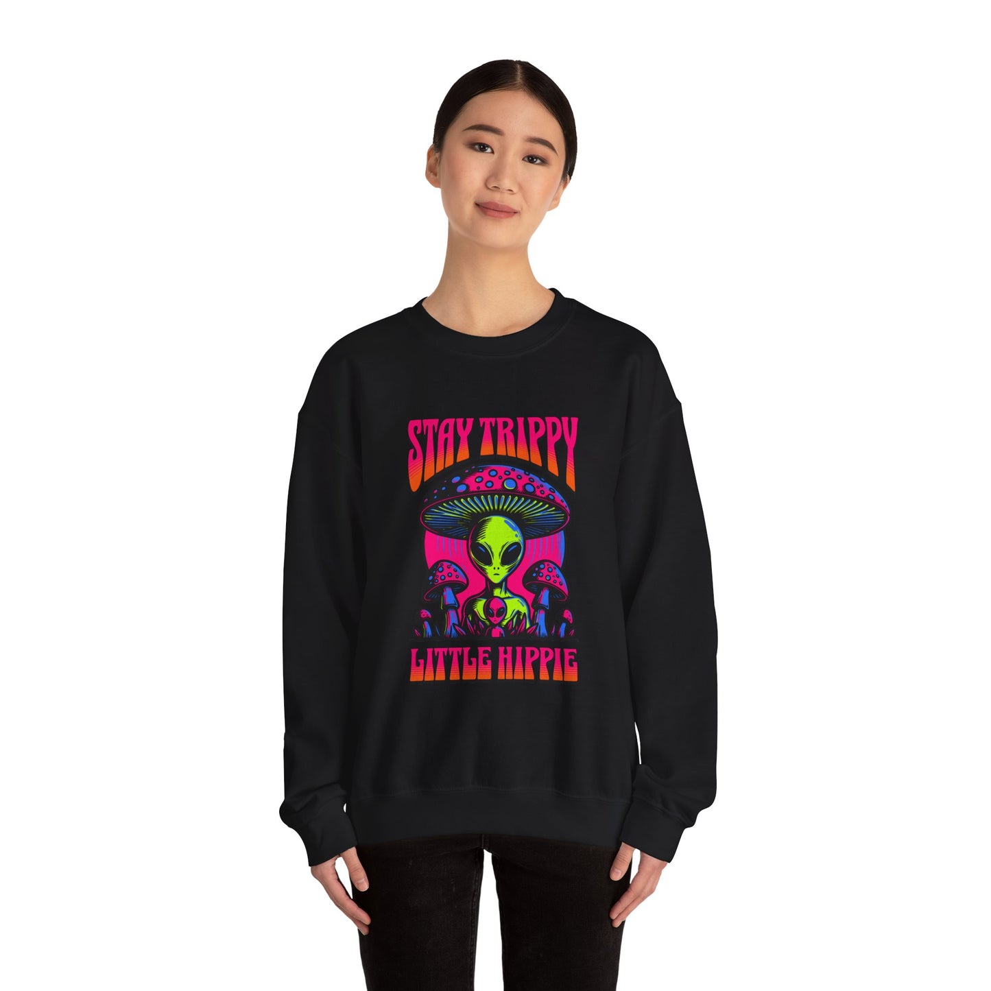 Stay Trippy Little Hippie Alien Sweatshirt - Unisex Crewneck, Heavy Blend Pullover, Galaxy Jumper, Cool Space Graphic Top, Retro UFO Sweater