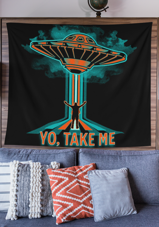 Alien Yo Take Me Wall Tapestry